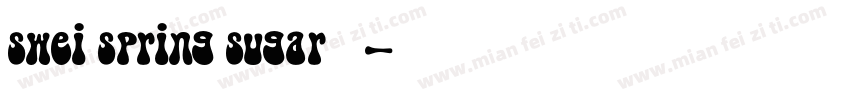 swei spring sugar 字体字体转换